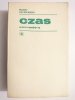 CZAS WIERZGAJĄCY - Maciej Szczepański 1973